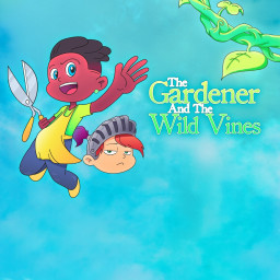 The Gardener and the Wild Vines