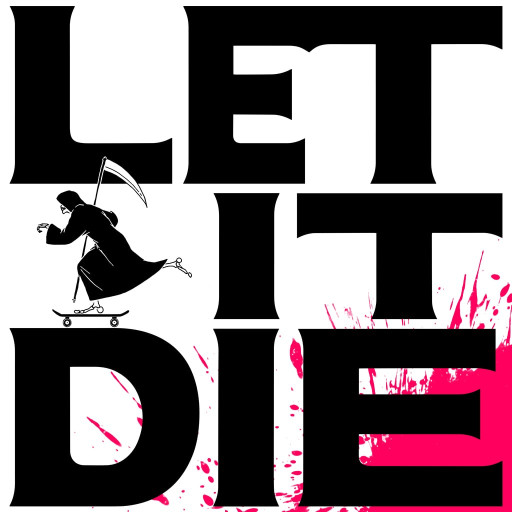 LET IT DIE