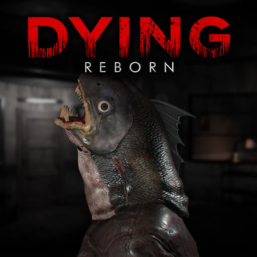 DYING: Reborn