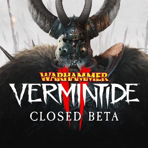 Warhammer: Vermintide 2 - Closed Beta