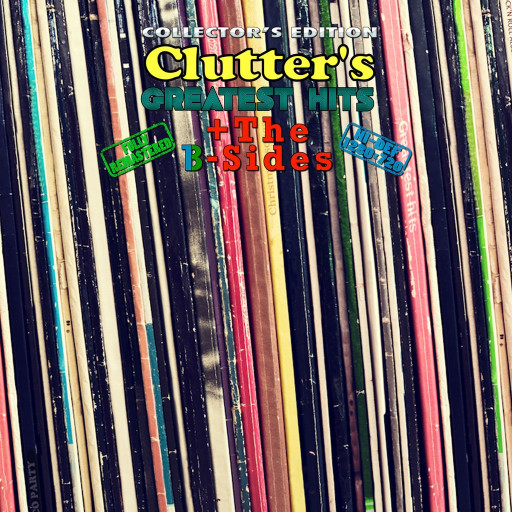 Clutter's Greatest Hits Collector’s Edition