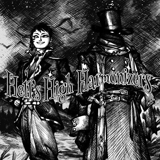 Hell's High Harmonizers